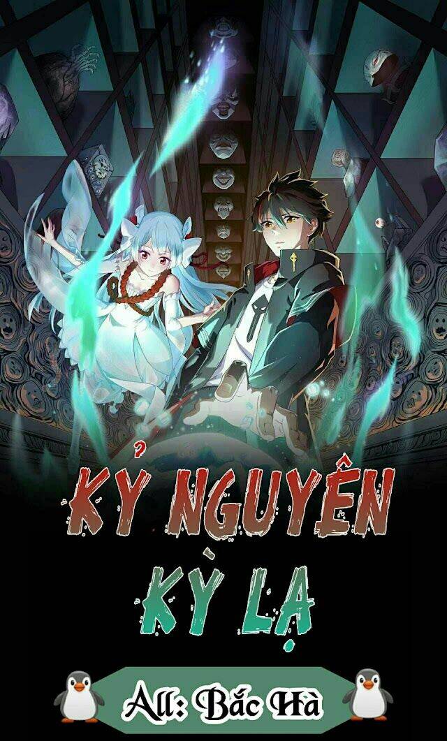 kỷ nguyên kỳ lạ chapter 5 - Trang 2